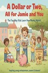 A Dollar or Two, All for Jamie and You - Thomas Abi Rached - 9798232887452