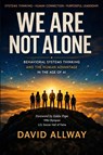 We Are Not Alone - David Allway - 9798258511508