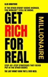 Get Rich for Real: Step-by-Step Strategies They Never Put in the Other Books - Alen Brbutovic - 9798268210293