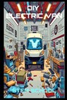 DIY Electric Van Conversion: Transform Your Cargo Van into a Powerful EV Workhorse - Stem School - 9798280653399
