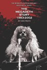 The World's State-Of-The-Art Speed Metal Band: The Megadeth Story 1983-2002 - Greg Prato - 9798291883792