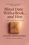 Blind Date With a Book... and Him - Janaya Hernandez - 9798295608438