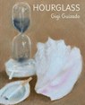 Hourglass - Gigi Guizado - 9798295816369