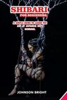 Shibari for Beginners: A Simple Guide To Learn The Art Of Japanese Rope Bondage. - Johnson Bright - 9798300310615