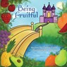 Being Fruitful - Denise Ream - 9798318821325