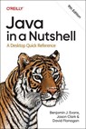 Java in a Nutshell - Benjamin J. Evans - 9798341669543