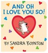 And Oh I Love You So! - Sandra Boynton - 9798347111312
