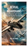 Burns, W: Aerial Guardians - William Burns - 9798348148966