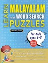 LEARN MALAYALAM WITH WORD SEARCH PUZZLES FOR KIDS 6 - 8 - Discover How to Improve Foreign Language Skills with a Fun Vocabulary Builder. Find 2000 Words to Practice at Home - 100 Large Print Puzzle Games - Teaching Material, Study Activity Workbook - Lingua Classics - 9798349042461