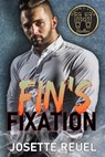 Fin's Fixation: Happily Ever Stalker #4 - Josette Reuel - 9798386825560