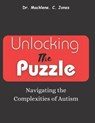 Unlocking the Puzzle: Navigating the Complexities of Autism - Macklene C. Jones - 9798398393439