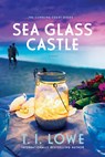 Sea Glass Castle - T.I. Lowe - 9798400500770