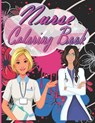 Nurse Coloring Book: A Snarky, Relatble and Humorous Adult Coloring Book for Registered Nurses, and Nurse Practitioners for Stress Relief a - Meddani Coloring - 9798713004866