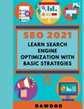 Seo 2021: Learn search engine optimization with basic strategies - Dawood Khan - 9798726443546