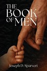 The Book of Men - Joseph D. Sparveri - 9798822962828