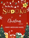 Sudoku Puzzles for Adults - Christmas Special Edition: Christmas Activity Book with 240 Sudoku Puzzles Easy to Hard with Solutions - Harrington Publishing - 9798867481216