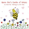 Queen Bee's Garden of Virtues - Kristin Dean - 9798868533167