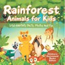 Rainforest Animals for Kids - Baby - 9798869452887