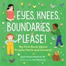 Eyes, Knees, Boundaries, Please! - Krupa Playforth - 9798886507355