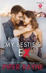 My Bestie's Ex - Piper Rayne - 9798887142029