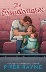 The Troublemaker (Large Print) - Piper Rayne - 9798887144818