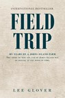 Field Trip - Lee Glover - 9798888516300