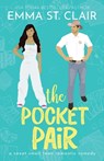 The Pocket Pair: A Sweet Small-Town Romantic Comedy - Emma St Clair - 9798989027699
