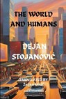 The World and Humans - Zeljko Mitic - 9798991635288