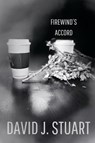 Firewind's Accord - David J. Stuart - 9798991734608