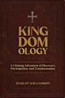KINGDOMOLOGY - Marlon Williamson - 9798993359427