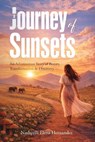 A Journey of Sunsets - Nashyelli Hernandez - 9798994596203
