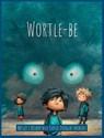 Wortle-be - Wesley L Bishop ; David Douglas Haskins - 9798994862216