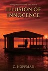 Hoffman, C: Illusion of Innocence - C. Hoffman - 9798999472342