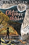 Oktober, Oktober - Katya Balen - 9789021063980