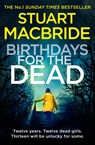 Birthdays for the Dead - Stuart MacBride - 9780007344208