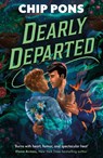 Dearly Departed - Chip Pons - 9781408751039