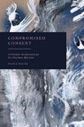 Compromised Consent - Ivana (Dublin Bay South Bacik - 9781509996742