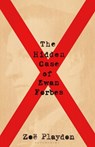 The Hidden Case of Ewan Forbes - Zoe Playdon - 9781526619143