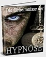Die Geheimnisse der Hypnose. Transformieren Sie Ihren kranken, müden, verletzten Körper. - Otmar Trierweiler - 9783819010811