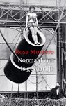 Normaal zijn is gevaarlijk - Rosa Montero - 9789028452725