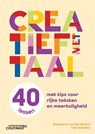 Creatief met taal - Annemarie van den Brink ; Trea Scholten - 9789046908976