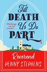 Till Death Us Do Part - Penny Stephens - 9781529441468