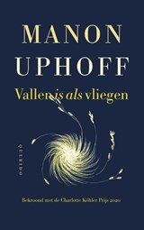 Vallen is als vliegen, Manon Uphoff -  - 9789021422961