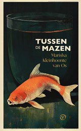Tussen de mazen, Mariska Kleinhoonte van Os -  - 9789028251298