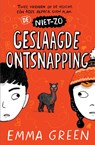 De niet-zo geslaagde ontsnapping - Emma Green - 9789045132419