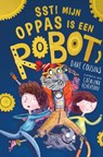 Sst! Mijn oppas is een robot - Dave Cousins - 9789464398649