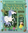 How to Grow a Unicorn - Rachel Morrisroe - 9780241392201