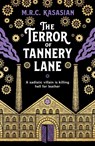 The Terror of Tannery Lane - M.R.C. Kasasian - 9781804369067