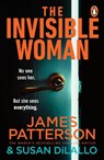 The Invisible Woman - James Patterson - 9781804955017