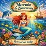 Het voorlees boekje, Meermin de zeemeermin - H. Mourits - 9789465387109